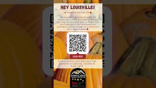 louisville JOIN US and claim your FREE Pumpkin Scan the qr code to register [upl. by Theta238]