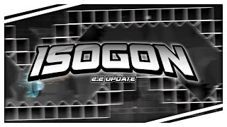 Isogon  22 Update [upl. by Elyak315]