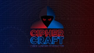 CipherCraft Cyber Guardian Introduction Announcement Trailer [upl. by Nivram]