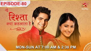 Yeh Rishta Kya Kehlata Hai  Season 1  Episode 80  Akshara seekhegi khaana pakaana [upl. by Nollaf70]