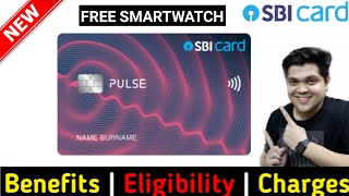 SBI Pulse Credit Card Full Details  Benefit  Eligibility  Fees 🔥🔥🔥 [upl. by Nerw]