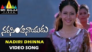 Narasimha Naidu Songs  Nadiri Dhinna Video Song  Balakrishna Preeti Jhangiani  Sri Balaji Video [upl. by Asirral]