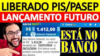 PISPASEP LIBERADO NO BANCO PARA LANÃ‡AMENTO FUTURO  SAQUE DISPONÃVEL DO ABONO SALARIAL JULHO 2024 [upl. by Follansbee547]