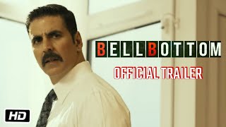 Bell Bottom Official Trailer  Full Review  Akshay Kumar  Vaani Kapoor  Lara Dutta [upl. by Phenica]