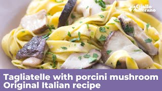 PORCINI MUSHROOM TAGLIATELLE  Original Italian recipe [upl. by Harrow]