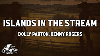 Dolly Parton  Islands In The Stream Lyrics ft Kenny Rogers [upl. by Irmine725]