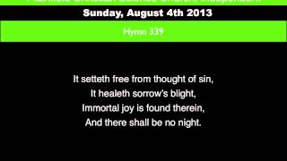 Hymn 339 Recorded 08 04 2013 [upl. by Fredkin]