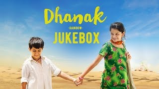 Dhanak  Songs Jukebox  Nagesh Kukunoor  Bollywood Movie 2016 [upl. by Atsylac85]