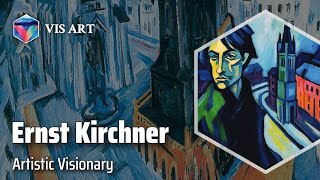 Ernst Ludwig Kirchner The Bridge to Expressionism｜Artist Biography [upl. by Ruomyes]