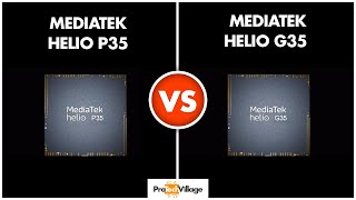 Mediatek Helio P35 vs Mediatek Helio G35 🔥  Which one is better 🤔🤔 Helio G35 vs Helio P35🔥🔥 [upl. by Chane]