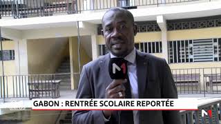 Gabon rentrée scolaire reportée [upl. by Bourque]