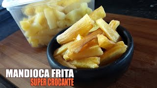 MANDIOCA FRITA CROCANTE RECEITAS DA ROSA [upl. by Jung]