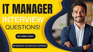 IT MANAGER INTERVIEW QUESTIONS AND ANSWERS How to Pass an Information Technology Manager Interview [upl. by Fenelia194]