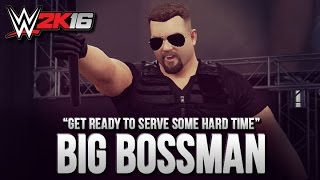 WWE 2K16 Big Bossman Showcase PlayStation 4 [upl. by Elrebmik]