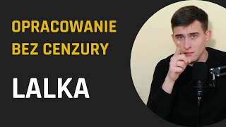 LALKA czyli STALKER i pusta lala  Lalka  opracowanie  Lektury Bez Cenzury [upl. by Adorl]