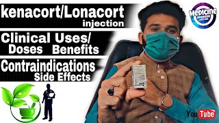 kenacort injection And Lonacort injection Benefits and Uses Side Effects Contraindications Doses [upl. by Giorgia]