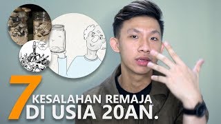 7 KESALAHAN FATAL DI USIA 20AN [upl. by Bopp767]