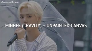 MINHEE CRAVITY  Unpainted Canvas 그리다 보면 원곡  WONPIL Easy Lyrics [upl. by Sommer]