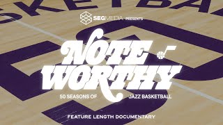 NOTE WORTHY 50 Seasons of Jazz Basketball 🎥 FULL MOVIE 🎥  UTAH JAZZ [upl. by Soni811]