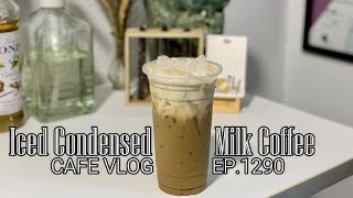 Cafe Vlog EP1290  Iced Condensed Milk Coffee  Condensed milk coffee  Large size [upl. by Ferren]