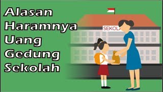 Alasan haramnya uang gedung sekolah  Ustad Erwandi Tarmizi [upl. by Eecal]