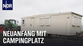 Ich bau mir einen Campingplatz  Neustart an der Ostsee  Die Nordreportage  NDR Doku [upl. by Koetke]