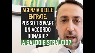 ACCORDO BONARIO A SALDO E STRALCIO CON AGENZIA DELLE ENTRATE RISCOSSIONE e possibile [upl. by Launcelot90]