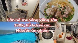 Du lịch Vũng Tàu 2024 Khách sạn căn hộ The Sóng rất tốt 380k Hồ bơi vô cực  Mì sườn ăn ghiền [upl. by Rekab]