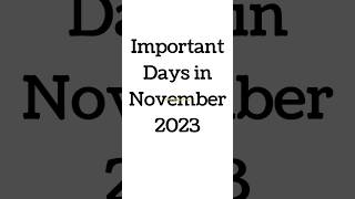 November 2023 Full List of important National and International Days  Special days in Nov 2023 [upl. by Ihel]