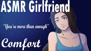 ASMR Girlfriend Comfort Youre more than enough 💜Roleplay Sleepaid Cuddles [upl. by Hcire]