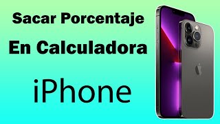 Como sacar porcentaje en calculadora de iPhone [upl. by Alli185]