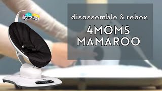 HOW TO Disassemble amp Rebox a 4moms Mamaroo  A quick guide to storing your Mamaroo [upl. by Annaej679]