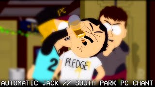 South Park PC Chant  AUTOMATIC JACK REMIX [upl. by Asilec]