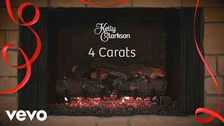 Kelly Clarkson  4 Carats Wrapped In Red  Fireplace Version [upl. by Ycnuahc]