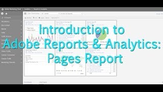 Tutorial Adobe Reports amp Analytics Pages Report [upl. by Madge52]