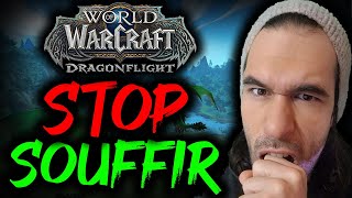 ARRÊTE de SOUFFIR sur WOW DRAGONFLIGHT [upl. by Eshelman]