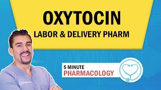 Pharmacology  Labor amp delivery medication Oxytocin nursing RN PN NCLEX [upl. by Dedrick980]