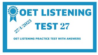 New Updated OET Listening Test With Answers 2023Test 27 [upl. by Philippe588]