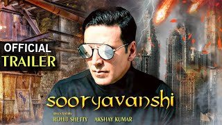 SOORYAVANSHI Official Trailer  Akshay Kumar Rohit Shetty  2019  Upcoming Movie  Release soon [upl. by Eahsat]