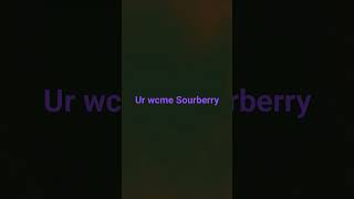 SourBerry ur wcmr [upl. by Millar611]