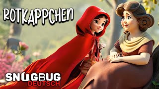 👩🏻‍🦰 Rotkäppchen 🐺🧺 Kindergeschichten 📚 und Deutsche Märchen  SnugBug Deutsch [upl. by Llerud594]