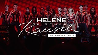 Helene Fischer  Null auf 100 Live von RAUSCH LIVE – DIE ARENA TOUR [upl. by Ecnerol591]