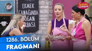 Gelinim Mutfakta 1286 Bölüm Fragmanı [upl. by Adlecirg589]