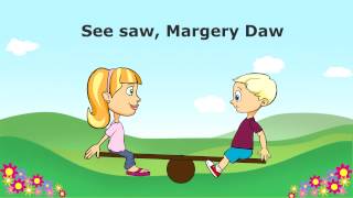 See Saw Margery Daw [upl. by Fendig520]