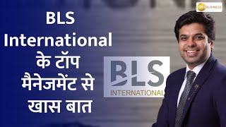 Shikhar Agrawal JMD BLS International talk on companys upcoming IPO Mergers and Acquisitions [upl. by Aibos]