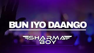 Sharma Boy  Bun Iyo Daango Official Audio [upl. by Airotciv395]