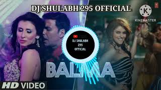 O Balma  O Balma Dj Song 2023  ओ बालमा  ओ बालमा  DJ Remix SONG 2023  Full HD VIDIO [upl. by Olly]