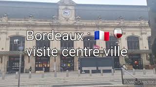 Bordeaux  France 🇨🇵 visite centreville novembre 2023 [upl. by Sussna]