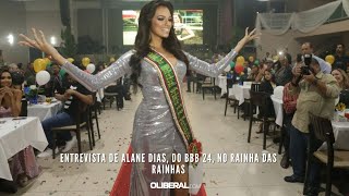 Entrevista de Alane Dias do BBB 24 no Rainha das Rainhas [upl. by Thorrlow803]