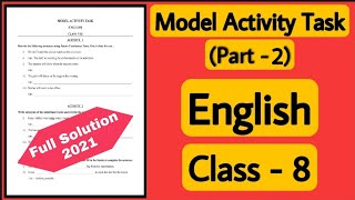 Model Activity Task Class 8 English Part 2  Model Activity Task Class viii English  WBBSE 2021 [upl. by Fabozzi934]